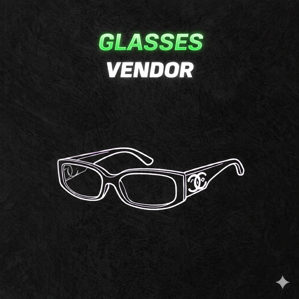 GLASSES VENDOR + RESELLING GUIDE