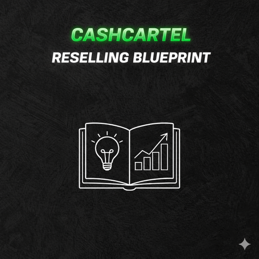 CASHCARTEL RESELLING BLUEPRINT