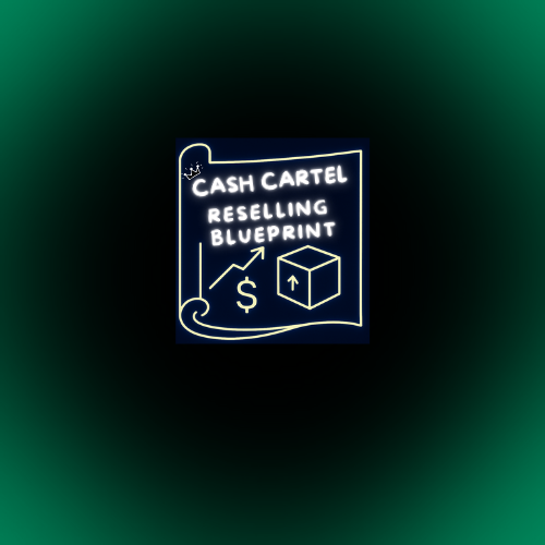CASHCARTEL RESELLING BLUEPRINT