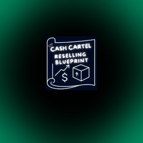 CASHCARTEL RESELLING BLUEPRINT
